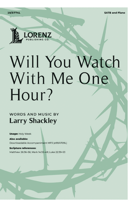 Book cover for Will You Watch With Me One Hour?