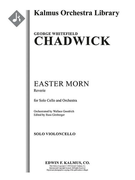 Easter Morn -- Reverie for Solo Violoncello and Orchestra