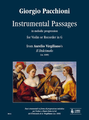 Instrumental Passages in melodic progression from Aurelio Virgiliano’s "Il Dolcimelo" (ca. 1600) for Violin or Recorder in G