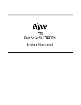 Book cover for Gigue from Partita No. 3 (BWV1006) (for Solo Guitar)