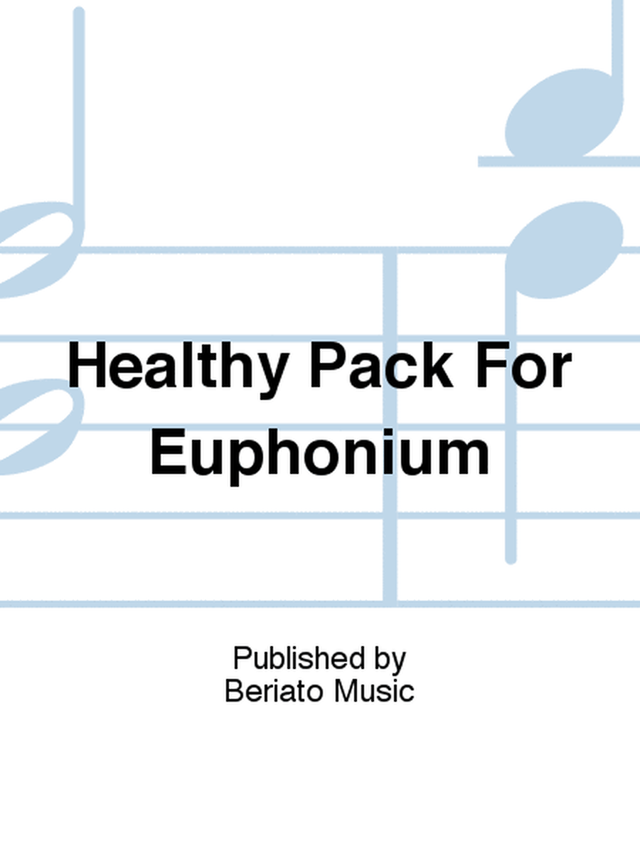 Healthy Pack For Euphonium