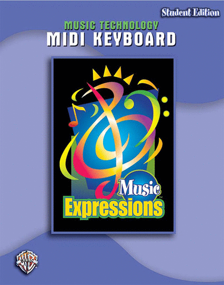 Music Expressions[TM] Grade 6 (Middle School 1): MIDI Keyboard (Student Edition)