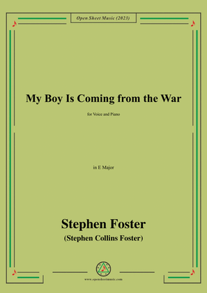 Book cover for S. Foster-My Boy Is Coming from the War,in E Major