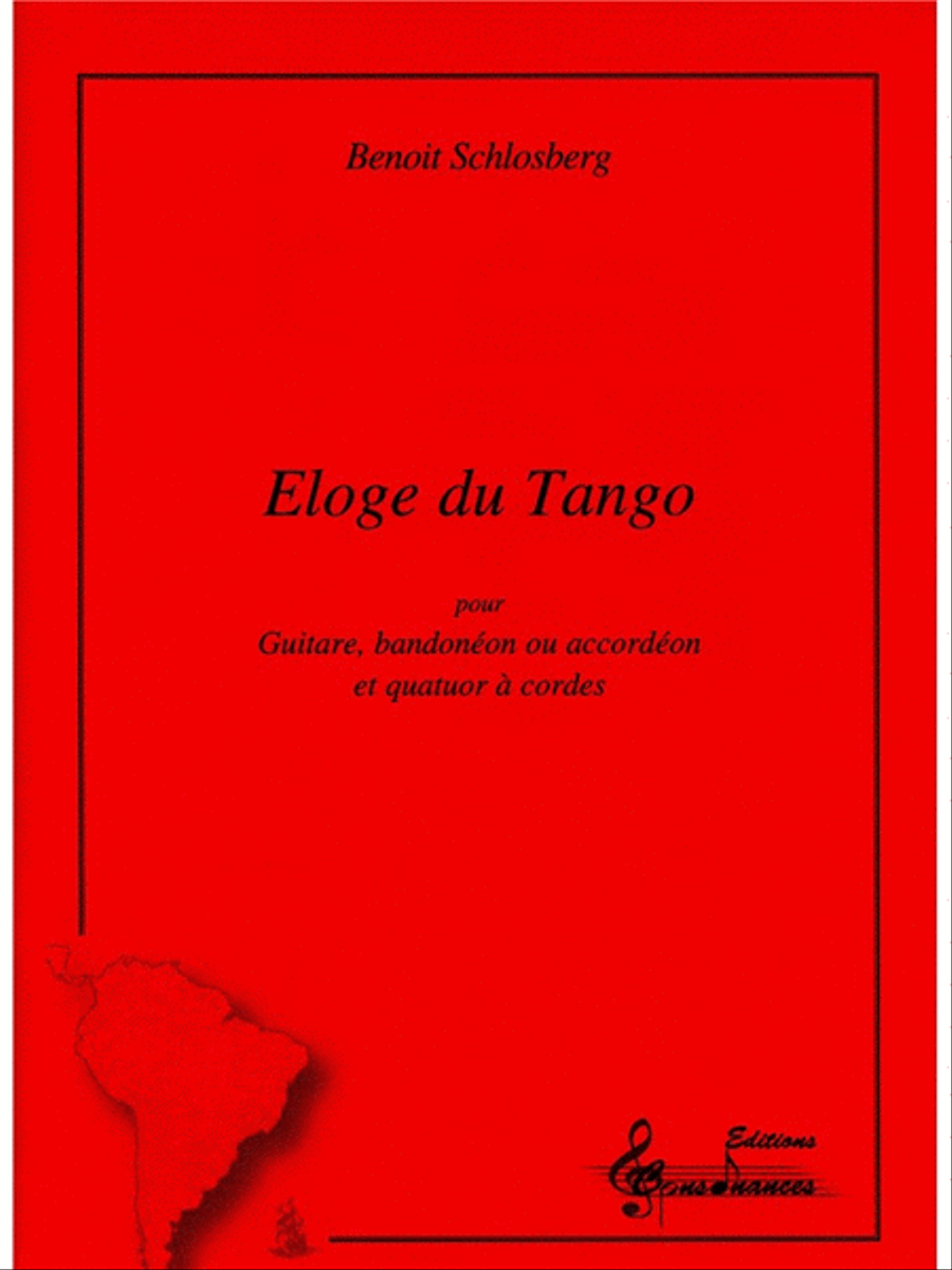 Schlosberg Benoit Eloge Du Tango Guitar & String Quartet Score/parts