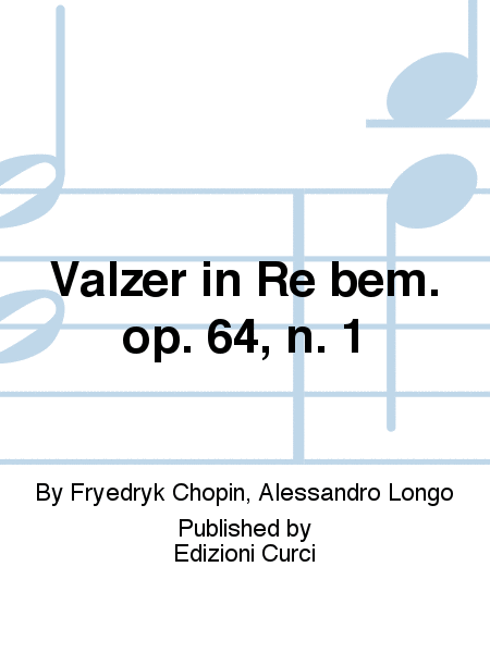 Valzer in Re bem. op. 64, n. 1