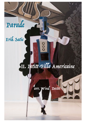 Satie: Parade - II. Petite Fille Americaine - wind dectet