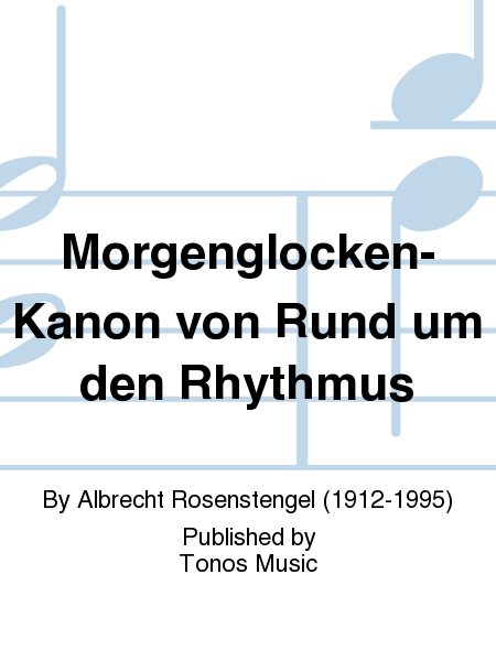 Morgenglocken-Kanon von Rund um den Rhythmus