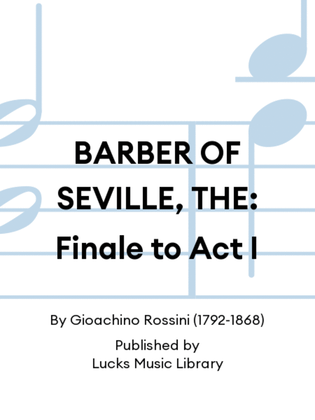 Book cover for BARBER OF SEVILLE, THE: Finale to Act I