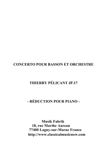 Thierry Pélicant: Concerto for Bassoon and Orchestra, piano reduction and solo part
