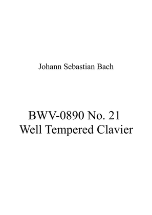Johann Sebastian Bach - BWV-0890 No. 21 Well Tempered Clavier
