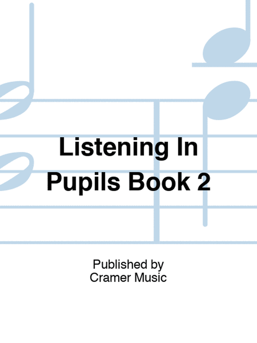 Listening In Pupils Book 2