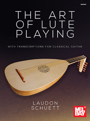 Book cover for The Art of Lute Playing with Transcriptions for Classical Guitar