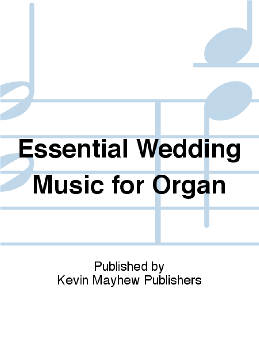 Essential Wedding Music for Organ Organ Accompaniment scores gallery preview page 1