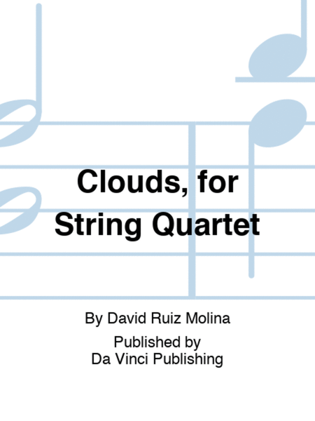Clouds, for String Quartet