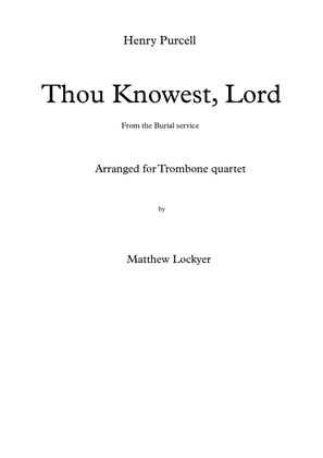 Thou knowest, Lord