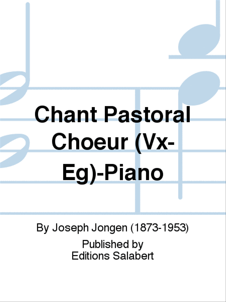 Chant Pastoral Choeur (Vx-Eg)-Piano Choir scores gallery preview page 1