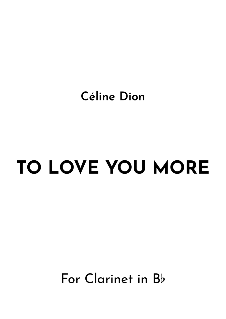 To Love You More B-Flat Clarinet scores gallery preview page 1