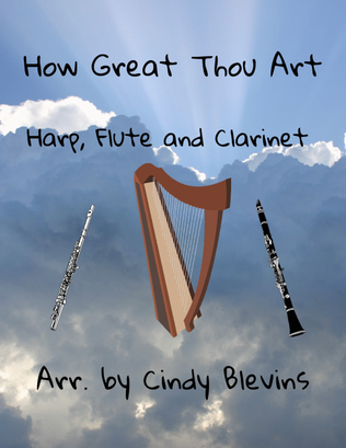 Book cover for How Great Thou Art, for Harp, Flute and Clarinet