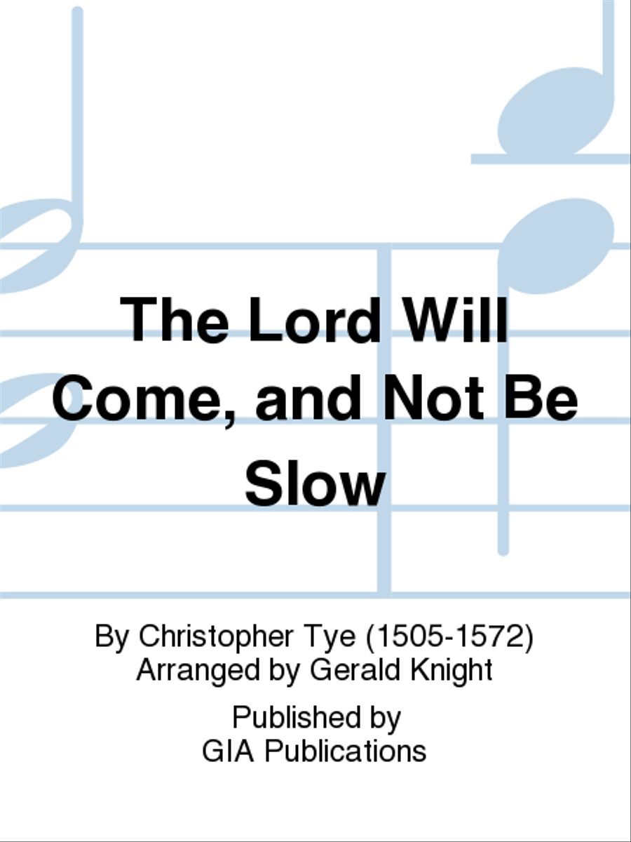 The Lord Will Come, and Not Be Slow 4-Part scores gallery preview page 1
