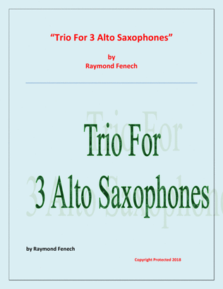 Trio for Alto Saxophones (3 Alto Saxophone) - Easy/Beginner