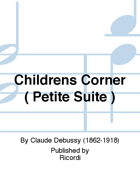 Childrens Corner ( Petite Suite )