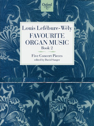 Book cover for Favourite Organ Music Book 2: Five Concert Pieces