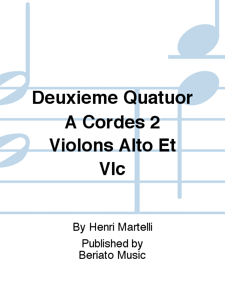 Deuxieme Quatuor A Cordes 2 Violons Alto Et Vlc