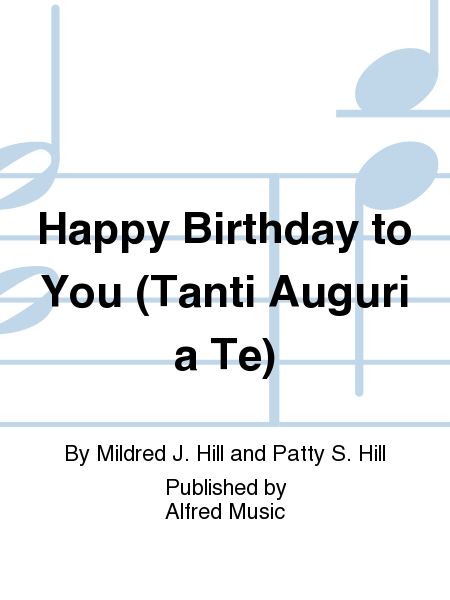 Happy Birthday to You (Tanti Auguri a Te)