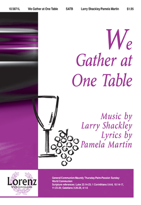 Book cover for We Gather at One Table