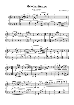 Melodía Síncopa-Beautiful things Op.1 No.8