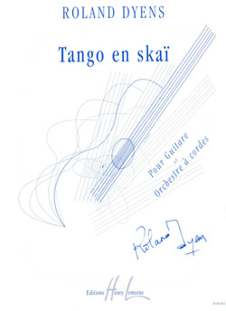 Roland Dyens: Tango En Skai
