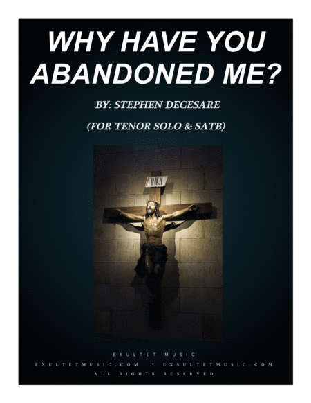 Why Have You Abandoned Me? (for Tenor Solo & SATB) image number null