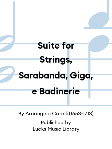 Suite for Strings, Sarabanda, Giga, e Badinerie