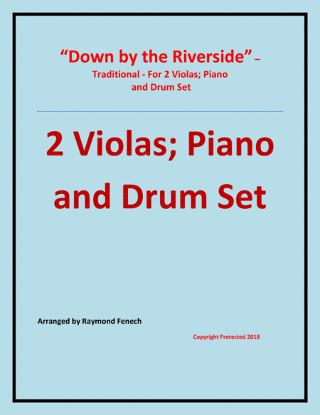 Down by the Riverside - Traditional - 2 Violas; Piano and Drum Set - Intermediate level image number null