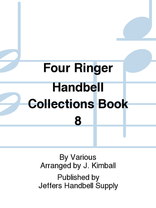 Book cover for Four Ringer Handbell Collections Book 8