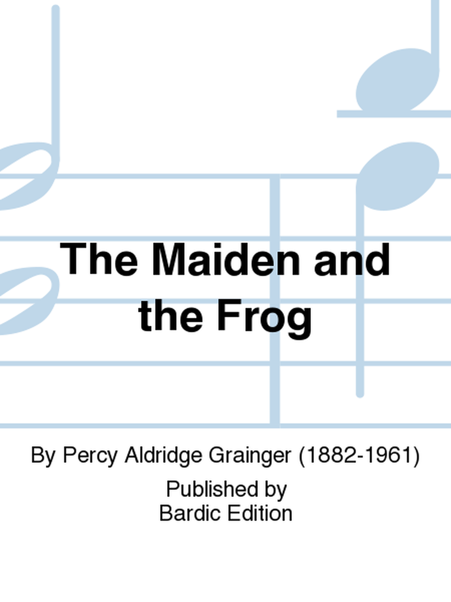 The Maiden And The Frog
