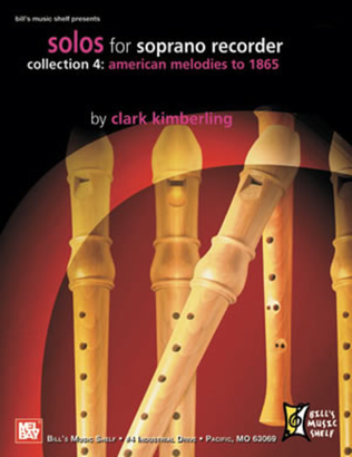 Book cover for Solos for Soprano Recorder, Collection 4: American Melodies to 1865