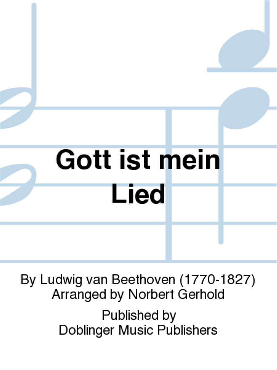 Gott ist mein Lied