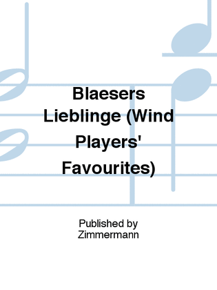 Book cover for Bläsers Lieblinge (Wind Players' Favourites)