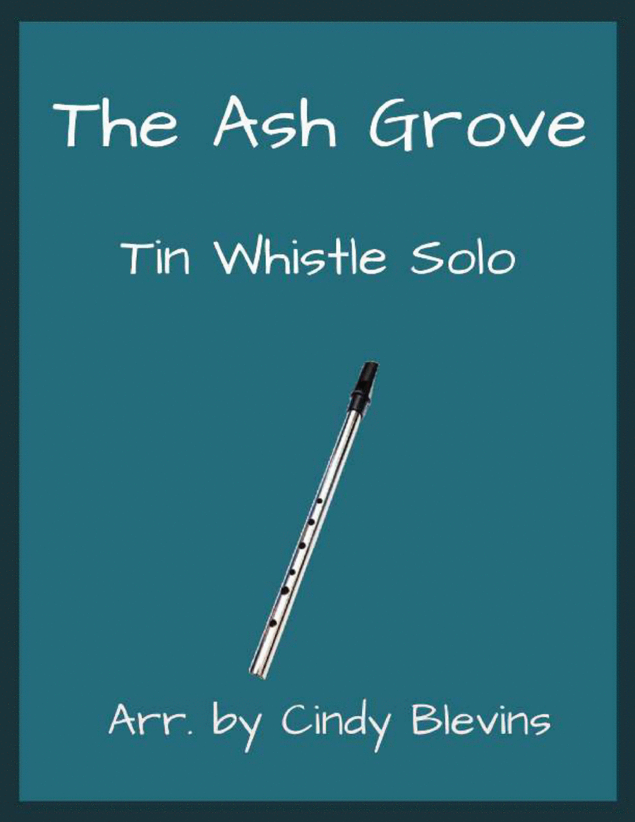 The Ash Grove, Solo Tin Whistle image number null
