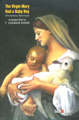 The Virgin Mary Had a Baby Boy - SSA