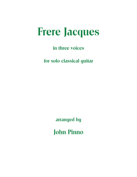 Frere Jacques (in three voices) for solo classical guitar