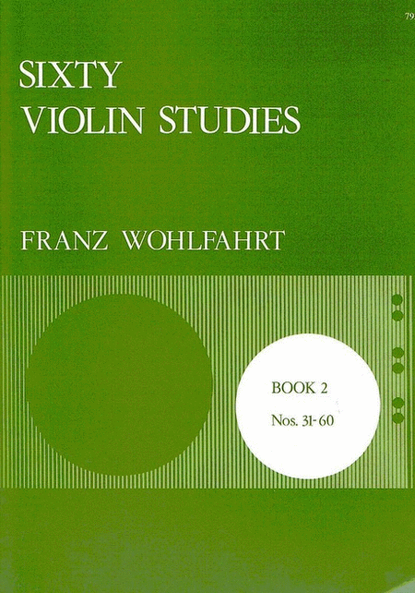 Wohlfahrt - 60 Violin Studies Op 45 Book 2
