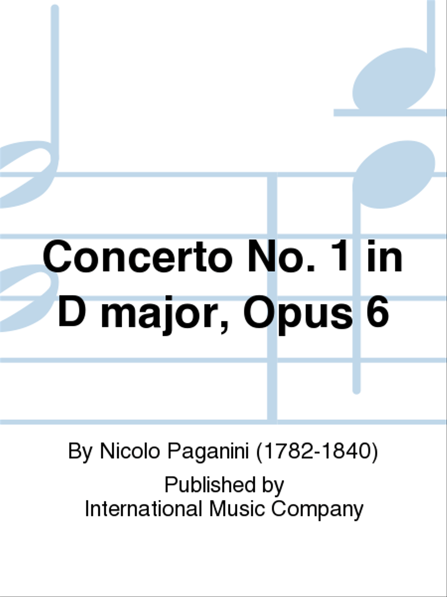 Concerto No. 1 In D Major, Opus 6 With Cadenzas By Flesch And Sauret