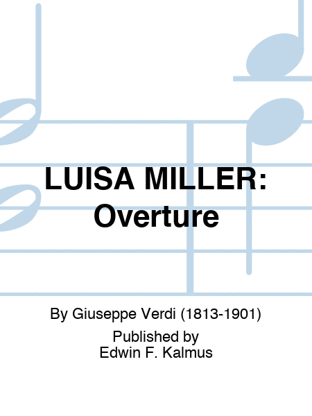 LUISA MILLER: Overture