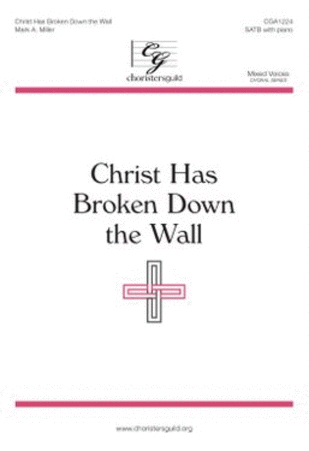 Christ Has Broken Down the Wall