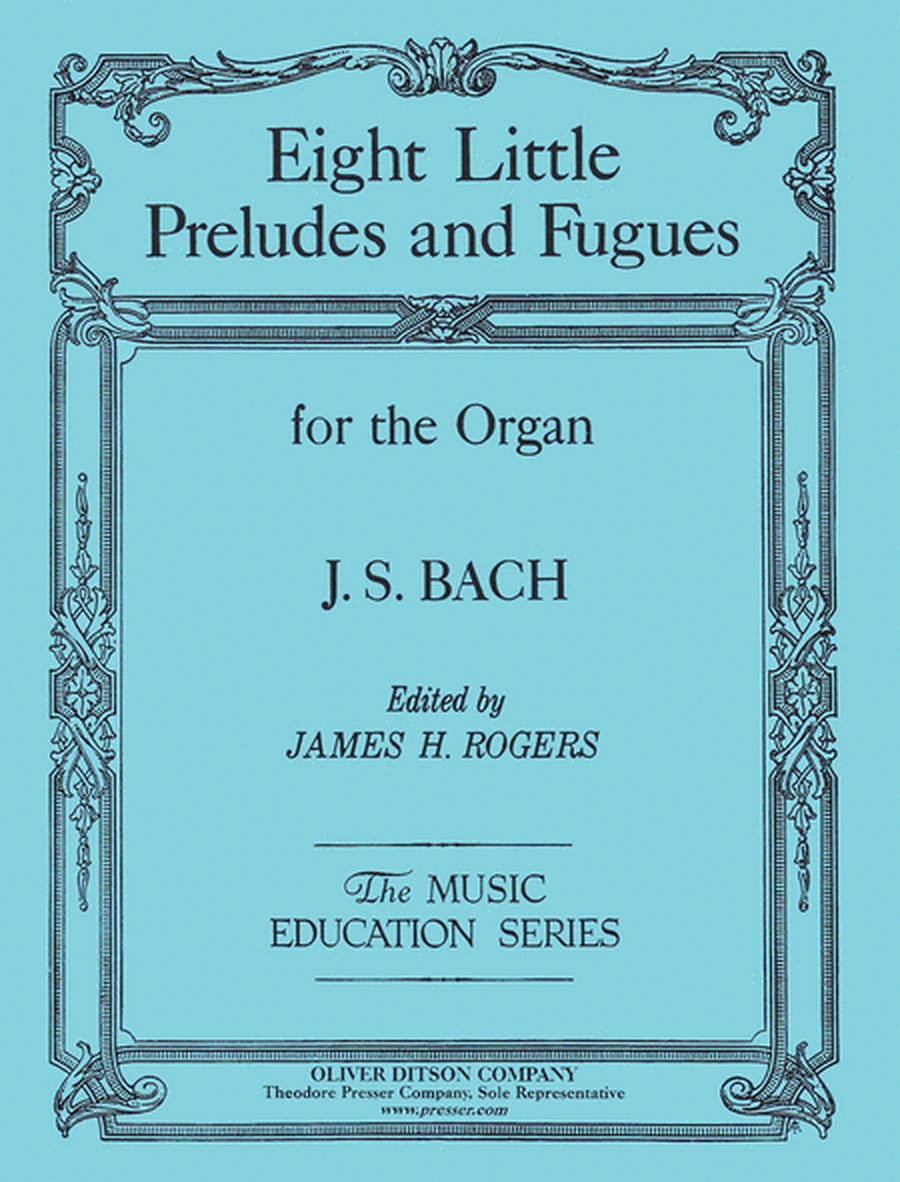 Eight Little Preludes And Fugues