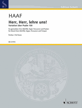 Herr, Herr, Lehre Uns! Variation On Psalm 150 Ssatb/org/perc/timp Score