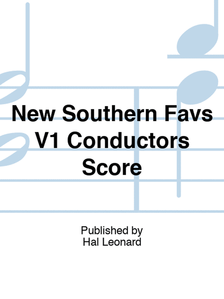 New Southern Favs V1 Conductors Score
