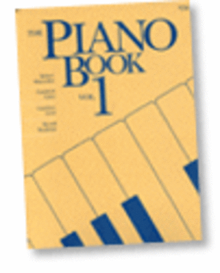 The Piano Book - Vol 1